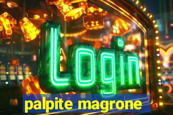 palpite magrone